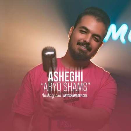 Aryo Shams – Asheghi
